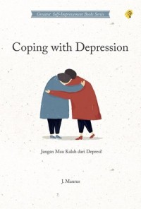 Image of Coping with Depression (Jangan Mau Kalah dari Depresi!)