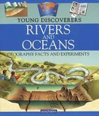 Image of Young Discoverers Rivers and Oceans Geography Facts and Experiments