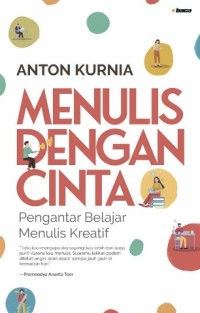 Image of Menulis dengan Cinta: Pengantar Belajar Menulis Kreatif