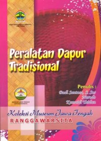 Image of Peralatan Dapur Tradisional Koleksi Museum Jawa Tengah Ranggawarsita