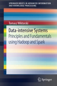 Image of E-Book Data-intensive Systems Principles and Fundamentals using Hadoop and Spark