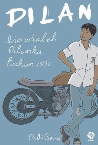 Image of E-Book Dilan: Dia Adalah Dilanku Tahun 1990
