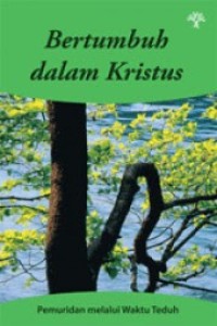 Image of Bertumbuh dalam Kristus