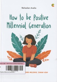 Image of How to be Positive Millennial Generation
