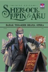 Image of Sherlock, Lupin & Aku 2: Babak Terakhir Drama Opera
