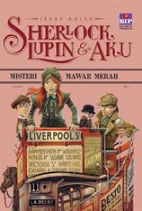 Image of Sherlock, Lupin & Aku 3: Misteri Mawar Merah