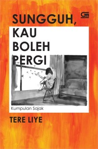 Image of Sungguh Kau Boleh Pergi