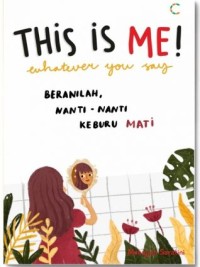 Image of This is Me - Whatever you say